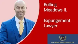 Rolling Meadows IL Expungement Lawyer | Rolling Meadows Illinois Expungement Lawyer | Expunge Record