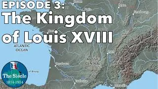 Episode 3: The Kingdom of Louis Dix-Huit