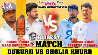 Daburji(Naag Kapurthala & Sheru) Vs Gholia(Pardeep Jagraon & Deepak) Cosco Cricket Mania
