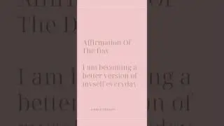 Affirmation of the day
