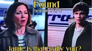 Found Season 2 Ep 11: Reunited and it feels so... weird? 🤔 Has Margaret finally FOUND Jamie?!