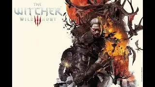 The Witcher 3/ Ведьмак 3 : #1 Легендарный Охотник На Чудовищ