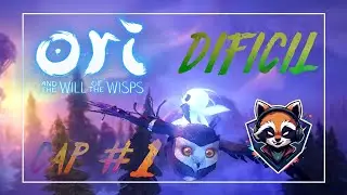 Juego por primera vez | ORI AND THE WILL OF THE WISPS 100% | Difícil |CAP 1