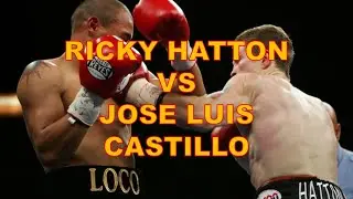 RICKY HATTON VS JOSE LUIS CASTILLO HIGHLIGHTS | BOXING ENTERTAINMENT TV