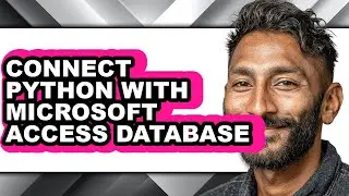 How to Connect Python with Microsoft Access Database (easy Method)