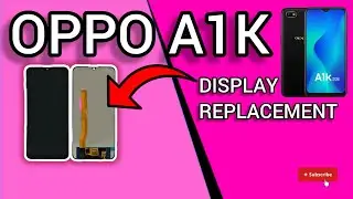 OPPO A1K DISPLAY REPLACEMENT AND CHECKING METHOD BY @hello phones!