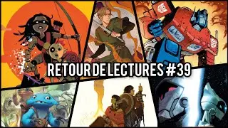 RETOUR DE LECTURES #39 EN QU&Ecirc;TE D'AVENTURE