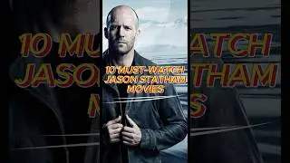 10 MUST-WATCH JASON STATHAM MOVIES  #movie #hollywood #jasonstatham #film #action #thriller #top
