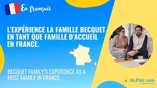 La Famille Bécquet | AuPair.com