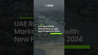 UAE Real Estate Market Thrives