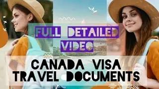 Canada Visa Travel Documents/Canada Updates/Documents required for Canada on arrival/Canadian BUDDY