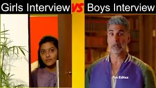Girls interview vs boys interview #akshaykumar #comedy #HASOBE #funny #memes
