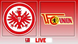 Eintracht Frankfurt - 1.FC Union Berlin 1.Bundesliga 4.Spieltag Live Fu&szlig;ball Radio