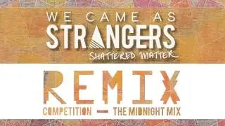 WCAS: Shattered Matter Competition (The Midnight Mix)