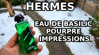 Hermes Eau de Basilic Pourpre First Impressions — чистый, мятный, освежающий базилик