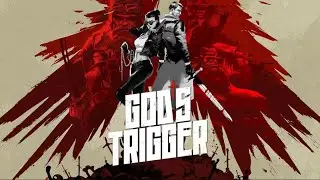 Gods Trigger Gameplay | No Commentary