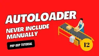 Object Oriented PHP #12 Autoload Files and Classes | Tagalog