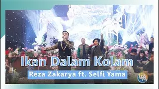 REZA ZAKARYA ft. SELFY - IKAN DALAM KOLAM  (Live Samarinda)