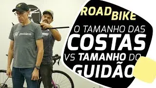 O tamanho das costas e o tamanho do guidão de road bike. Com Cleber Anderson. Pedaleria.