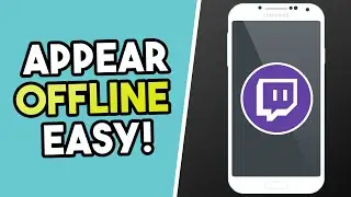 Как появиться офлайн на Twitch (СДЕЛАЙТЕ СЕБЯ НЕВИДИМЫМ!)