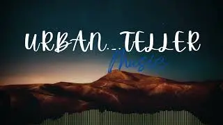 Urban._.teller -Build up(Official audio)