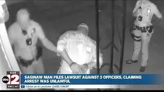 Saginaw man sues police officers, claiming unlawful arrest