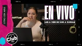 🔘 [EN VIVO] Social Club 97.7 FM