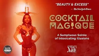 Cocktail Magique by Company XIV (Official Teaser 2024)