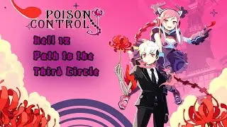 Poison Control [Full Gameplay] -Hell 12: 2nd Boss Fight- 