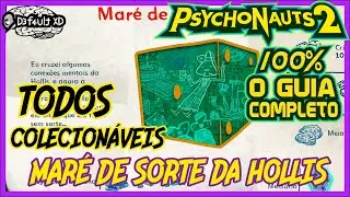 Psychonauts 2 - 100% dos Colecion&aacute;veis na MAR&Eacute; DE SORTE DA HOLLIS