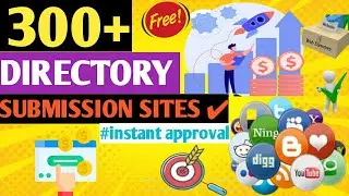 300+ Free Directory Submission Sites List | How to do Directory Submission to your Site | SEO |