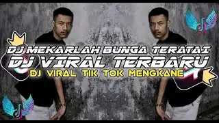 DJ MEKARLAH BUNGA TERATAI V2 BY RIFQI FVNKY || DJ VIRAL TIK TOK YANG KALIAN CARI!!