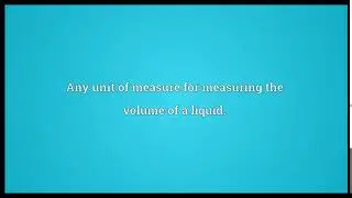 Liquid measure Meaning | Wordogram