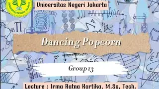 Basic Chemistry - Group 13 (Dancing Popcorn)