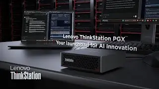 Lenovo ThinkStation PGX: Your AI Development Journey Starts Now