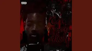 Cry For Help