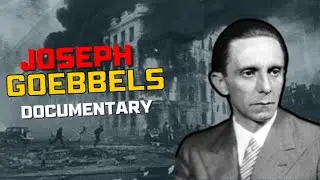 Полный документальный фильм о Йозефе Геббельсе: Самые разыскиваемые Гитлером в дни Второй мировой...