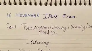 16 November 2019 Real Exam Prediction | Listening | Reading | writing | IDP &BC | Ieltswisdom