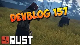 Rust Fr - Devblog 157