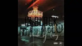 13 BLOCK - FAUT QUE (Instrumental)