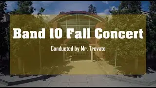 Gleneagle Secondary School Band 10 Fall Concert