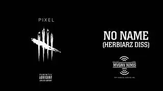 PIXEL - NONAME (HERBIARZ DISS) #Magna_Nimis
