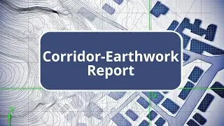 TBC vs Civil 3D - Corridor-Earthwork Report