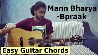 Mann Bharya Guitar Chords |  Easy Guitar Chords | Bpraak | Prince Sahu