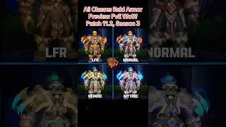 All Classes Raid Armor Preview PvE WoW Patch 11.2, Season 3 #worldofwarcraft #warcraft #mmo #mmorpg