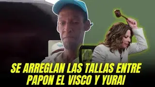 CASO CERRADO ENTRE PAP&Oacute;N EL VISCO Y YURAI Q VIVA LA PAZ.  LO LOGR&Eacute; 