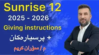 Sunrise 12 Giving instructions 2025 m Soran Karim