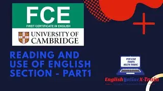 FCE -B2 Reading and Use of English 1st Part - 2020