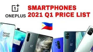 OnePlus Smartphones Official Specs & Price List | Philippines | Q1 2021