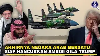 MBS & NEGARA ARAB GABUNG IRAN LAWAN TRUMP! Negara² Arab Umumkan Dukungan Saat Armada AS Mendekat